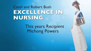 2018 Carol & Robert Bush Excellence in Nursing Award