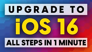 Upgrade to iOS 16 (All steps in 1 Minute)