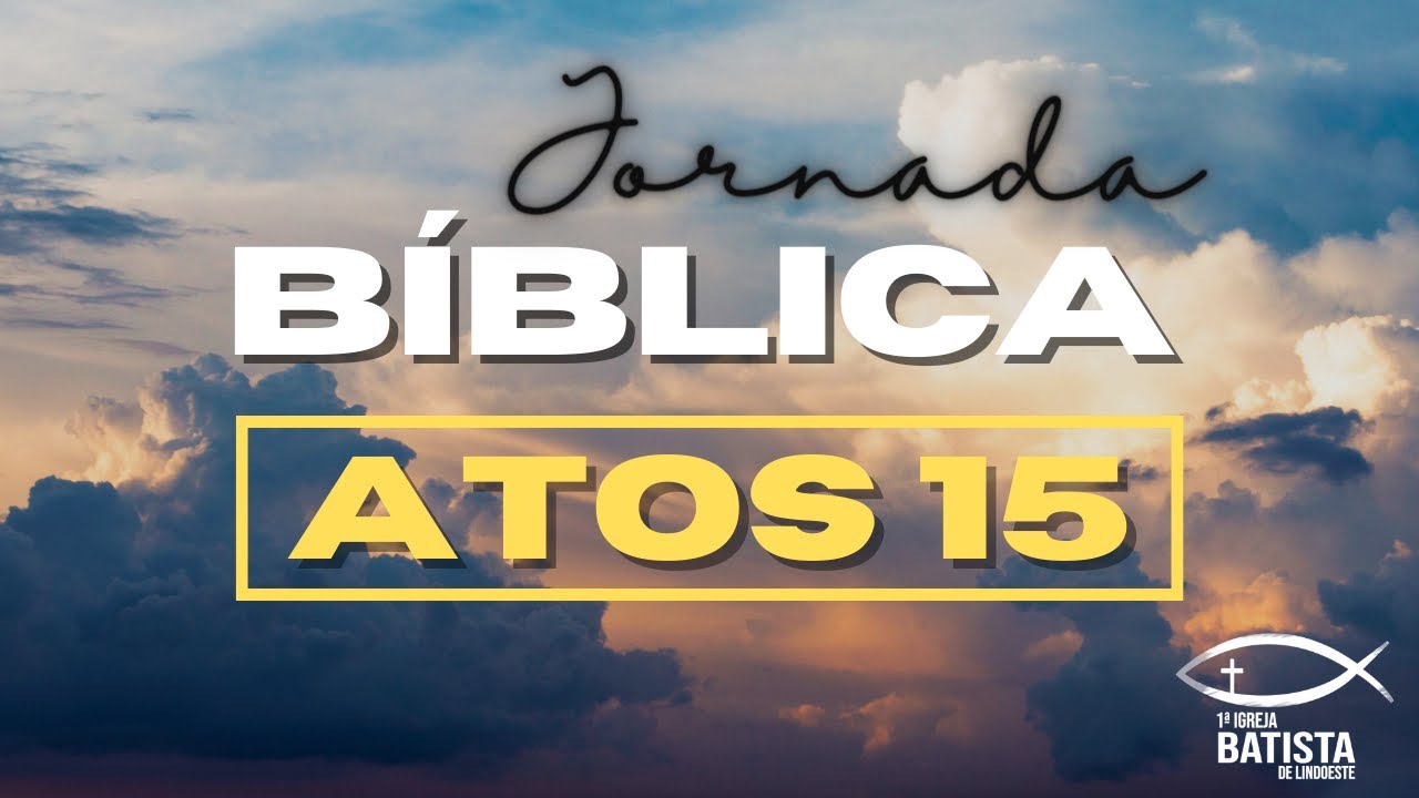 Jornada Bíblica - Atos 15 - YouTube
