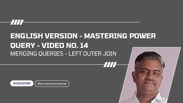 English Version – Mastering Power Query: The Ultimate Guide | Video #14 | Merging – Left Outer Join