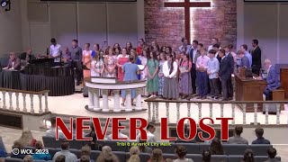 Never Lost / He Was Thinking of Me / et al (Word of Life Church)