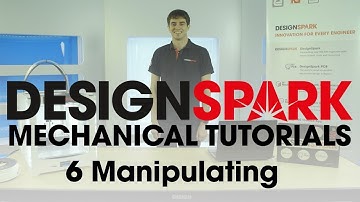 DesignSpark Mechanical Training | 6 Manipulating