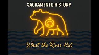 Sacramento, California History: From Gold Rush Roots to the Capital of the Golden State