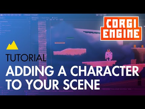 Corgi Engine Tutorial