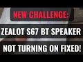 New Challenge: Zealot S67 Bluetooth Speaker Not Turning On Fixed! 