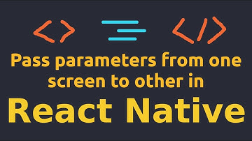 Pass parameters from one screen to other in React Native