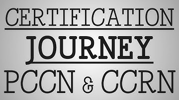CCRN Certification Journey | PCCN & CCRN