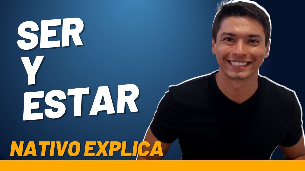 Verbo SER e ESTAR em Espanhol - Aprenda a Conjugar