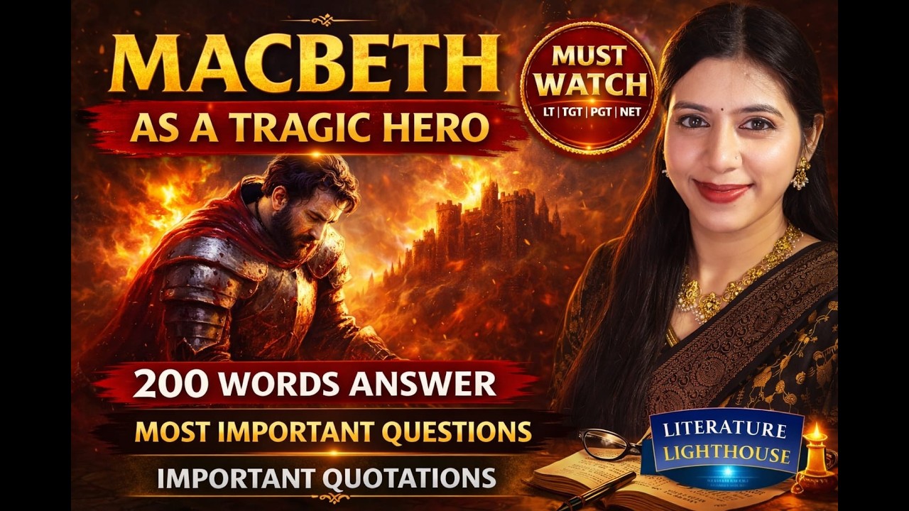  Macbeth as a Tragic Hero | 200 Words Answer | Most Important Question | LT Grade Mains English