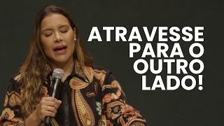 Chegou A Hora De Atravessar Para O Outro Lado - Gabriela Lopes