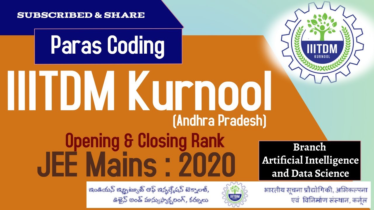 IIITDM Kurnool | Artificial Intelligence and Data Science -AI | Cut Off 2020 | Parascoding
