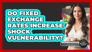 Do Fixed Exchange Rates Increase Shock Vulnerability?