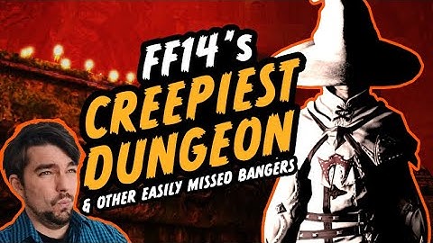 Best Dungeons Yet! - Ranking Every ARR Dungeon Pt. 3 | FFXIV Wall of Dungeons