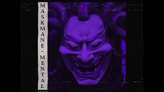Download Lagu Maskmane | Mental - Slowed + Reverb MP3