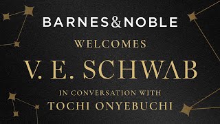 #BNEvents: V.E. Schwab (THE INVISIBLE LIFE OF ADDIE LARUE) in conversation with Tochi Onyebuchi