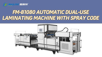 FM-B1080 Automatic Dual-use Laminating Machine with Spray code Device Review!
