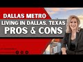 Living in Dallas, Texas Pros &amp; Cons - Living in Dallas Metro