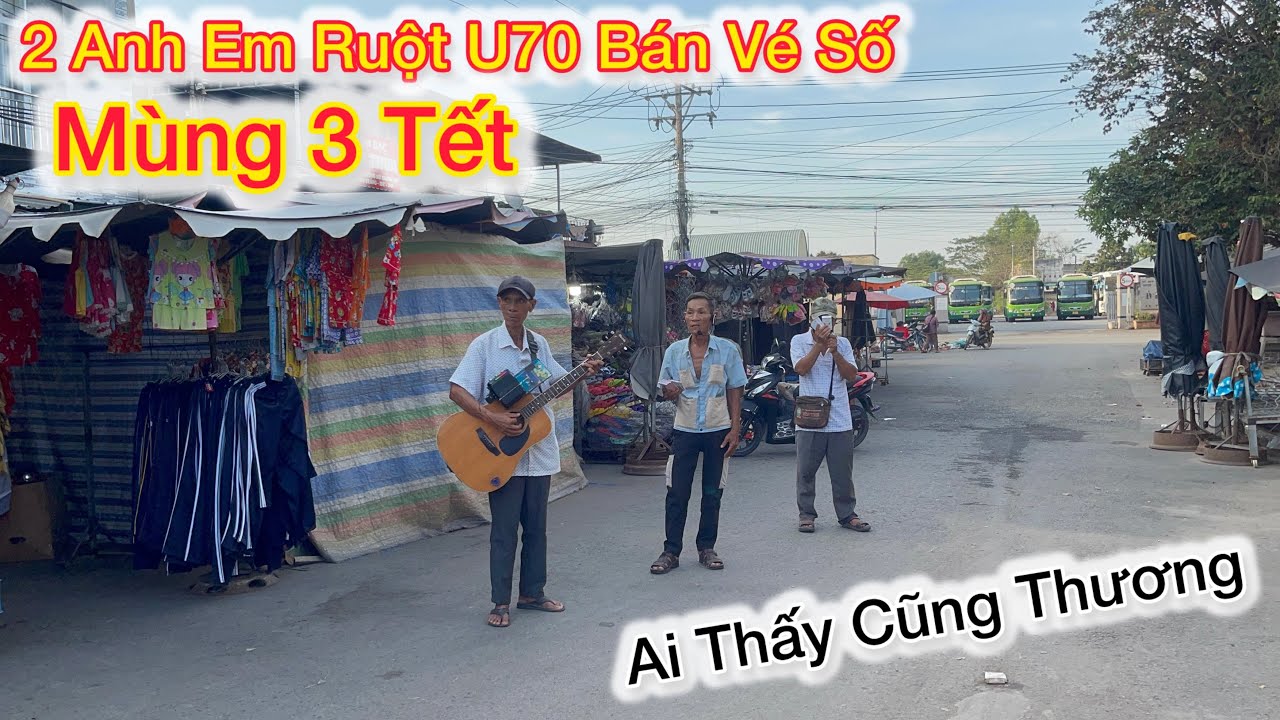 Đầu Năm Gặp Lại 2 Anh Em Ruột U70 Vừa Đàn Vừa Hát Ai Thấy Cũng Thương 