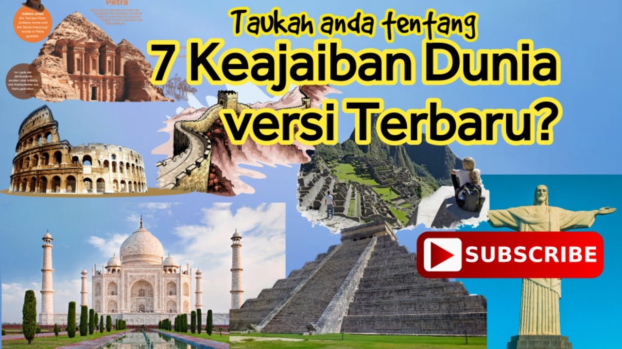Taukah anda tentang Daftar 7 Keajaiban Dunia Terbaru ? YouTube