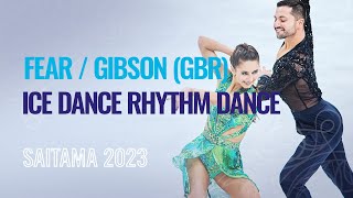 FEAR / GIBSON (GBR) | Ice Dance Rhythm Dance | Saitama 2023 | #WorldFigure