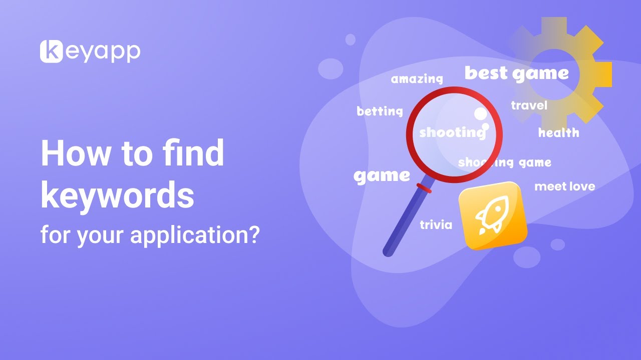 🔍🚀 How to find keywords for your application?