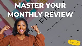 Master Your Monthly Review