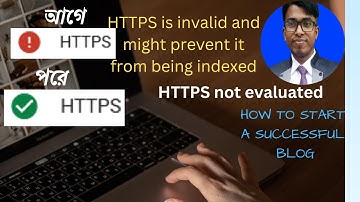 Https is invalid and might prevent it from being indexed|https issue from blogger