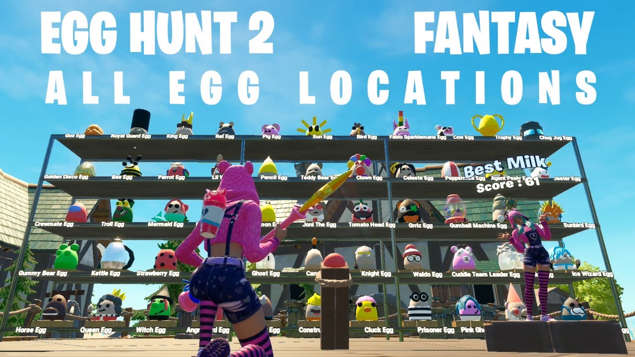 FORTNITE EGG HUNT 2 FANTASY ALL EGG LOCATIONS YouTube