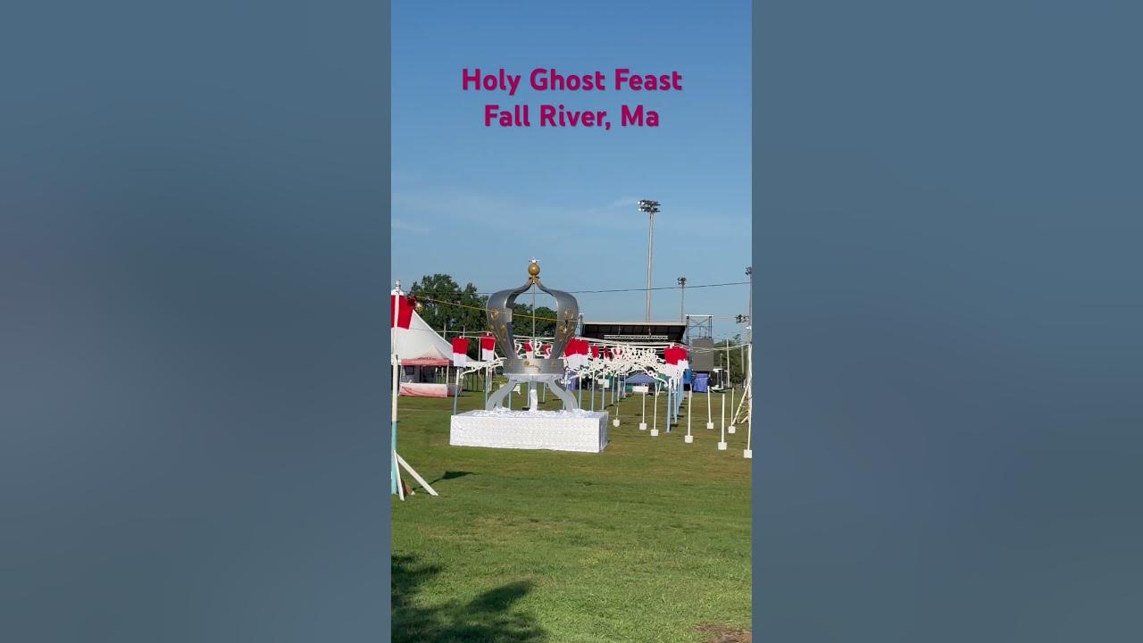 Holy Ghost Feast, Fall River Ma shorts YouTube