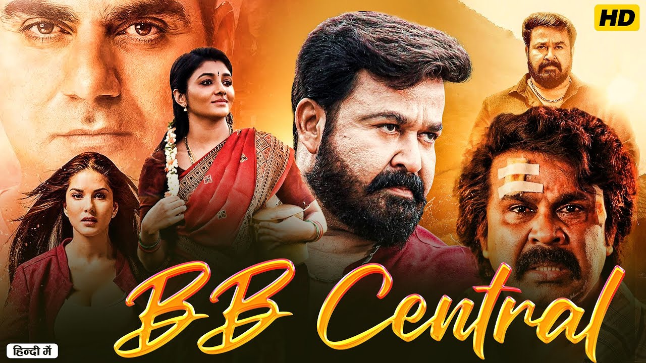 BB Central Full Movie | Mohanlal | Arbaaz Khan | Honey R | New South Indian Hindi Dubbed Movies 2025