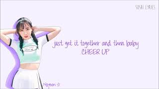 [TWICE] Cheer Up Lyrics