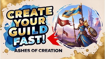 How to Create Your Guild in Less Than 3 Minutes! | Ashes of Creation Guide