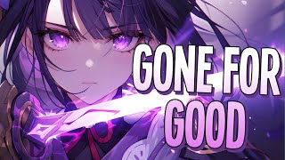 Nightcore - Gone For Good | Rival x Jim Yosef feat. Alaina Cross [Sped Up]