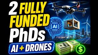 2 FULLY FUNDED PhD in AI Energy Systems & Aerial Robotics 2026 | TU Munich & Carleton | Apply Now