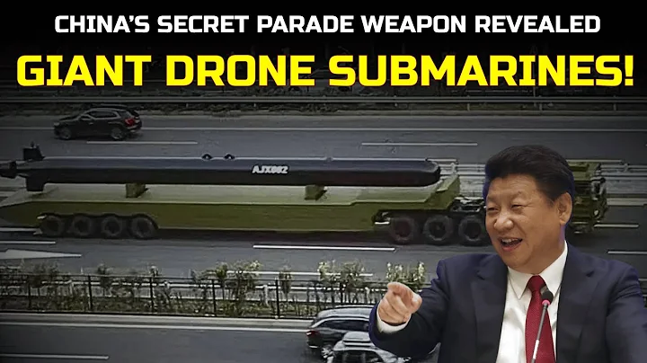 China's Gigantic New Underwater Drones Revealed at Military Parade!
