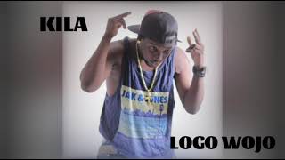 Kila - Logo Wojo (Official Audio)