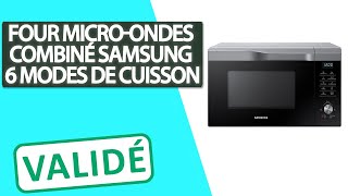 Avis Four micro-ondes combiné avec 6 modes de cuisson Samsung