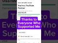 Thanks to everyone who supported me || A minimum of $100 is required to be passed on YouTube
