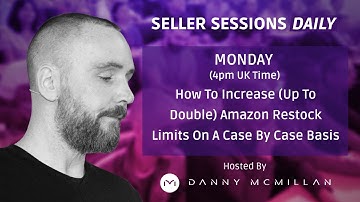 How To Increase (Up To Double) Amazon Restock Limits On A Case By Case Basis