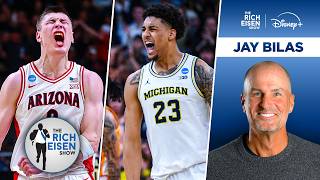 ESPN’s Jay Bilas: What Michigan Must Do to Beat Arizona in the Final Four | The Rich Eisen Show