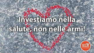 Sabato 10 aprile in piazza: investiamo nella salute non nelle armi!