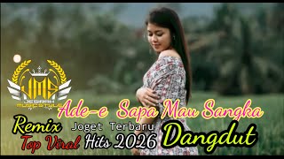 Lagu Joget Remix 💥 ❤️ Sapa Mau Sangka Ade-e💥❤️Top Viral Terbaru 💥❤️