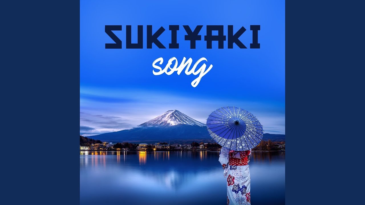 Sukiyaki Song_Instrumental Version YouTube Music