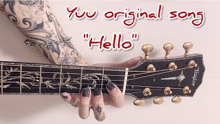 Yuu Original song "Hello" オリジナルソング アコギ 弾き語り