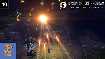 Unwanted Visitors – Dyson Sphere Program “Dark Fog” Part 40