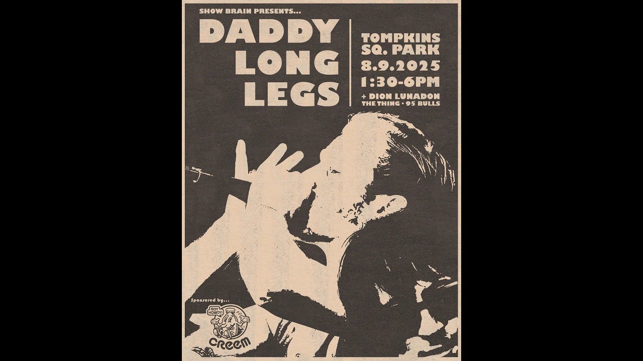 Daddy Long Legs @ Tompkins Square Park, USA (2025) - YouTube