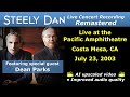 Capture de la vidéo Steely Dan 2003-07-23 Costa Mesa, Ca With Dean Parks | Remastered Full Concert (Upscaled 1080P Hd)