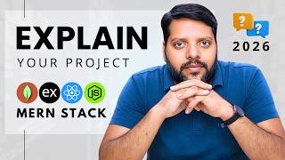 How to Explain Your MERN Stack Project in Interview 🔥 (Most Students Fail Here)