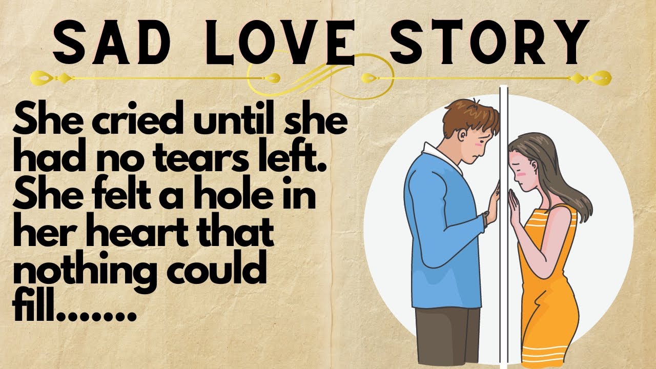 Learn English Through Stories Level 2 🔥 | English Podcasts| Sad Love Story  | The Book Of Love - Youtube