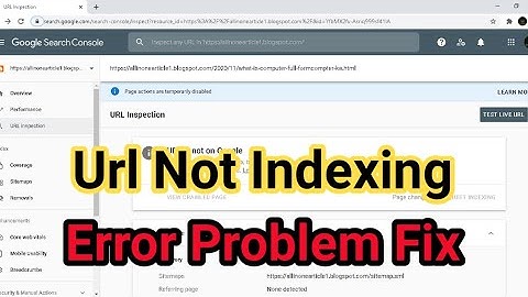 Url Not Indexing / Google Search Console Page Actions Are Temporarily Disabled | Error Fix 2020